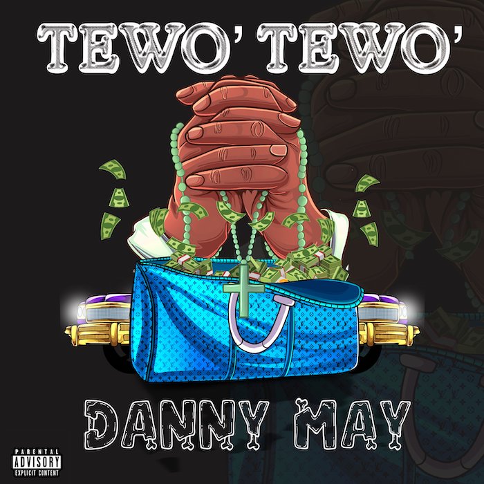 Danny May – Tewo’Tewo